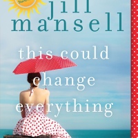 This Could Change Everything by Jill Mansell (Audiobook - Tantor Audio)